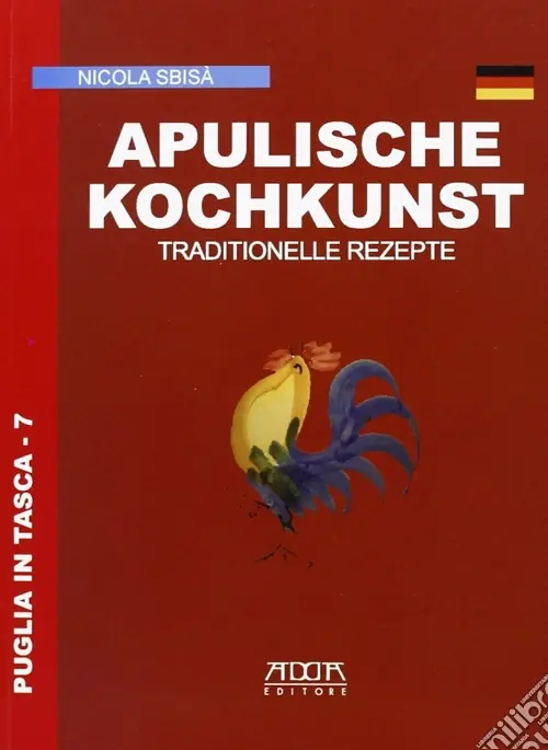 Apulische kochkunt. Traditionelle rezepte Bestseller