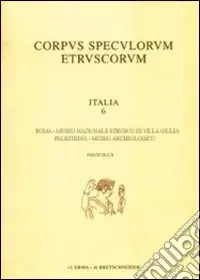 Ultima Occasione Corpus speculorum etruscorum. Italia. Vol. 6/2