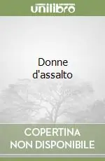 Consegna Rapida Donne d‘assalto