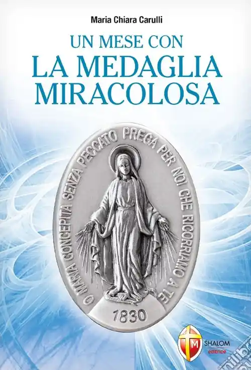 Un mese con la medaglia miracolosa Economico