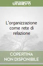 Ordina Subito L‘organizzazione come rete di relazione