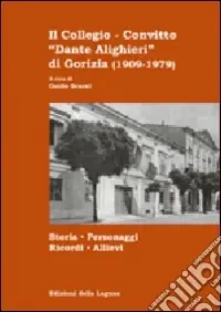Il collegio-convitto «Dante Alighieri»di Gorizia (1909-1979) Professionale