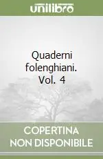 Vendita Finale Quaderni folenghiani. Vol. 4