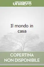 Il mondo in casa Novità