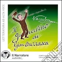 Il giornalino di Gian Burrasca. Audiolibro. CD Audio formato MP3 Pagamento Sicuro