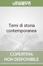 Temi di storia contemporanea Compra Online