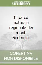Il parco naturale regionale dei monti Simbruini Compra Adesso