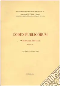 Codex publicorum (Codice del Piovego). Vol. 2 Compra Online