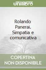 Super Prezzo Rolando Panerai. Simpatia e comunicativa