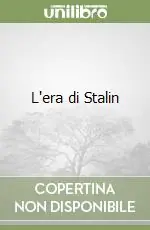 L‘era di Stalin Compra Oggi Stesso