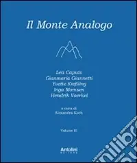 Novità Il monte analogo. Ediz. italiana e tedesca. Vol. 3