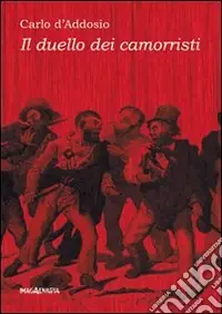 Bestseller Il duello dei camorristi