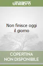 Non finisce oggi il giorno Economico