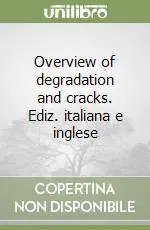 Occasione Imperdibile Overview of degradation and cracks. Ediz. italiana e inglese