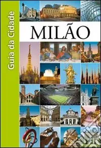 Compra Oggi Stesso Milao. Guia de cidade