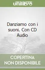 Pagamento Sicuro Danziamo con i suoni. Con CD Audio (2)