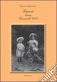 Testamento di una donna del ‘900 Nuovo Arrivo