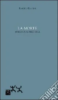 La morte spiegata ai miei figli Ordina Subito