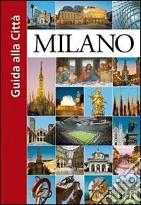 Ordina Subito Milano. Guida alla città