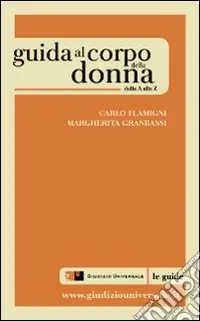 Ordina Subito Guida al corpo della donna. Dalla A alla Z
