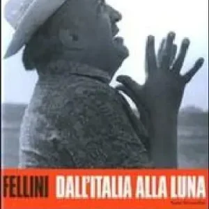 Fellini. Dall‘Italia alla luna. Ediz. illustrata Occasione