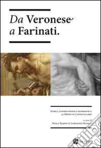 A Buon Prezzo Da Veronese a Farinati. Storia, conservazione e diagnostica al museo di Castelvecchio