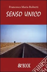 Novità Senso unico