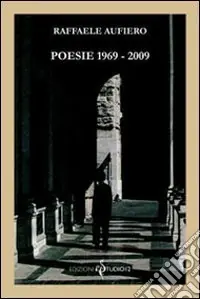 Poesie 1969-2009 Prezzo Basso