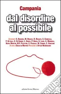 Campania. Dal disordine al possibile Economico