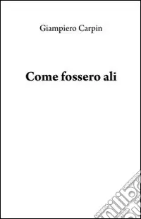 A Buon Prezzo Come fossero ali