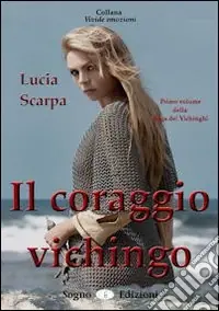 Must-Have Il coraggio vichingo