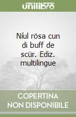 Níul rösa cun di buff de scür. Ediz. multilingue Compra Online