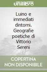 Must-Have Luino e immediati dintorni. Geografie poetiche di Vittorio Sereni