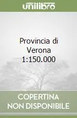 Provincia di Verona 1 150.000 Must-Have