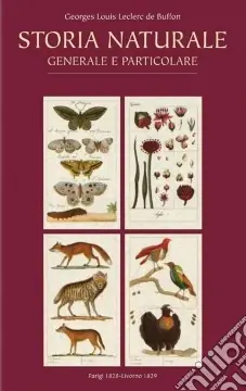 Storia naturale. Generale e particolare. Ediz. italiana, francese, inglese e tedesca Offerta Speciale