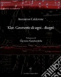 Klee. Geometrie di segni e disegni Prezzo Basso