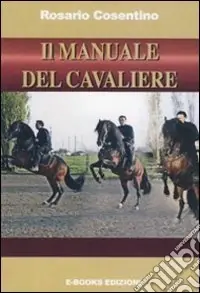 Le dressage des chevaux. Le guide du cavalier. Con DVD-ROM Soddisfatti O Rimborsati