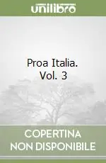 Proa Italia. Vol. 3 Subito Disponibile