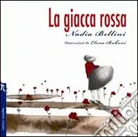 Bestseller La giacca rossa. Ediz. illustrata