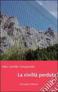Nuova Collezione La civiltà perduta