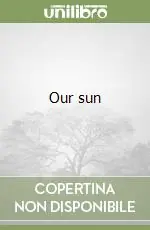 Our sun Prezzo Conveniente