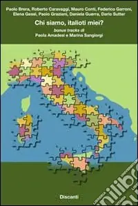 Chi siamo, italioti miei? Compra Oggi Stesso