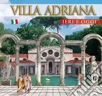 Guida Villa d‘Este e Villa Adriana. Ieri e oggi Ordina Subito