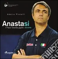 Anastasi si racconta Promo Stagionale