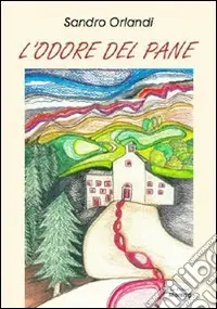 Miglior Prezzo L‘odore del pane