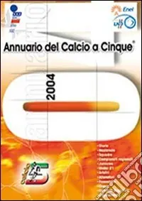Annuario del calcio a 5 (2004) Nuova Collezione