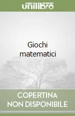 Compra Adesso Giochi matematici