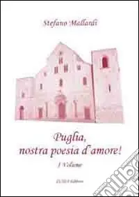 Economico Puglia, nostra poesia d‘amore!