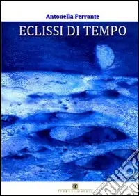 Eclissi di tempo Occasione Imperdibile