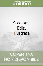 Stagioni. Ediz. illustrata Soddisfatti O Rimborsati